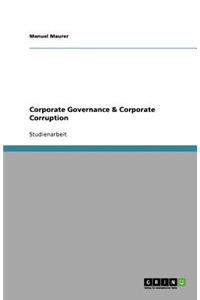 Corporate Governance & Corporate Corruption