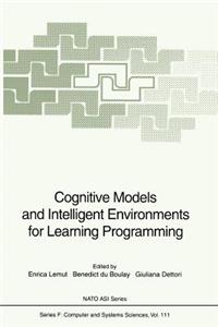 Cognitive Models and Intelligent Environments for Learning Programming