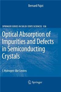 Optical Absorption of Impurities and Defects in Semiconducting Crystals