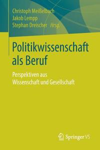 Politikwissenschaft ALS Beruf