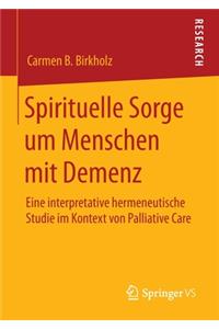Spirituelle Sorge um Menschen mit Demenz