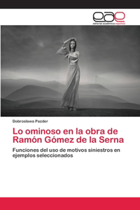 Lo ominoso en la obra de Ramón Gómez de la Serna