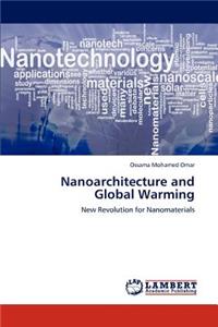 Nanoarchitecture and Global Warming