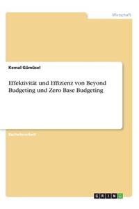 Effektivität und Effizienz von Beyond Budgeting und Zero Base Budgeting