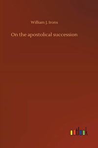 On the apostolical succession