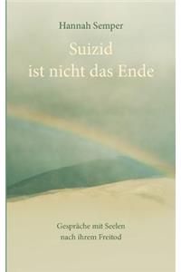 Suizid ist nicht das Ende