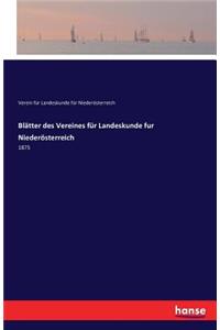 Blätter des Vereines für Landeskunde fur Niederösterreich