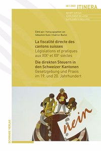 La Fiscalite Directe Des Cantons Suisses / Die Direkten Steuern in Den Schweizer Kantonen