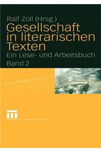 Gesellschaft in Literarischen Texten