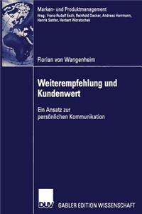 Weiterempfehlung Und Kundenwert