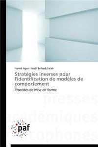 Stratégies Inverses Pour l'Identification de Modèles de Comportement