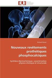 Nouveaux revêtements prothétiques phosphocalciques