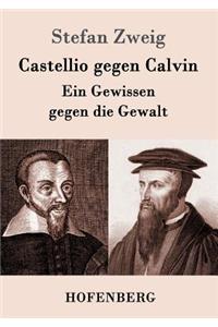Castellio gegen Calvin