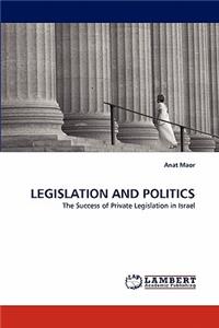 Legislation and Politics