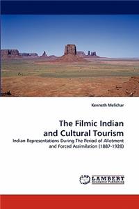 Filmic Indian and Cultural Tourism