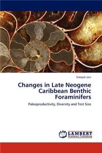 Changes in Late Neogene Caribbean Benthic Foraminifers