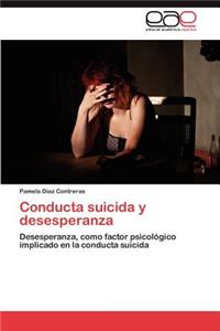 Conducta Suicida y Desesperanza