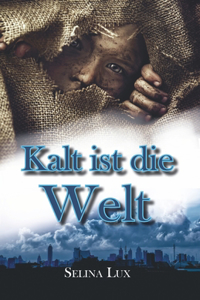 Kalt ist die Welt