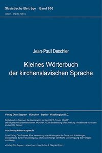Kleines Woerterbuch Der Kirchenslavischen Sprache