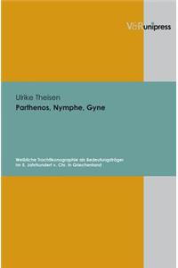 Parthenos, Nymphe, Gyne