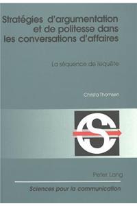 Strategies d'argumentation et de politesse dans les conversations d'affaires