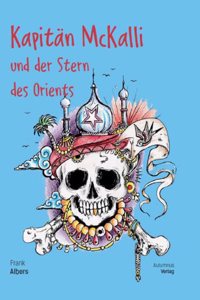 Kapitan McKalli und der Stern des Orients