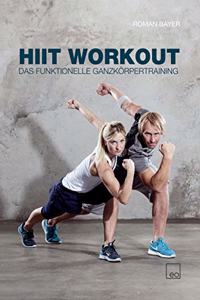 HIIT Workout: Das funktionelle Ganzkorpertraining