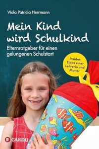 Mein Kind wird Schulkind