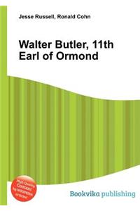 11th Earl of Ormond Walter Butler