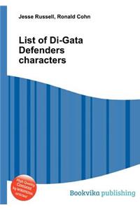 List of Di-Gata Defenders Characters