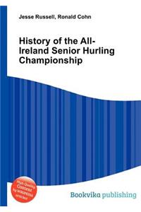 History of the All-Ireland Senior Hurling Championship