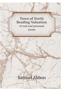 Town of North Reading Valuation of Real and Personal Estate