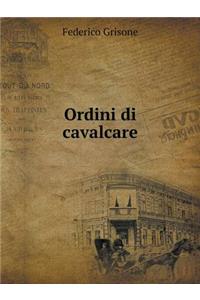 Ordini di cavalcare