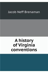 A History of Virginia Conventions