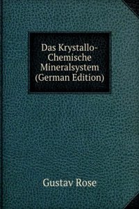 Das Krystallo-Chemische Mineralsystem (German Edition)