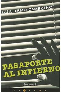 Pasaporte al Infierno = Passport to Hell