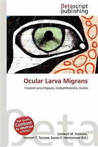 Ocular Larva Migrans