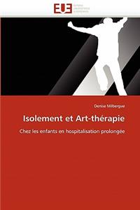 Isolement Et Art-Th�rapie