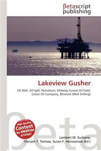 Lakeview Gusher