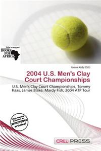 2004 U.S. Men's Clay Court Championships