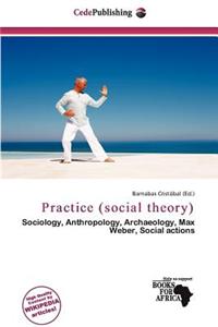 Practice (Social Theory)