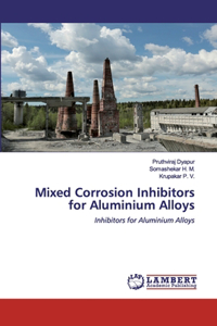 Mixed Corrosion Inhibitors for Aluminium Alloys