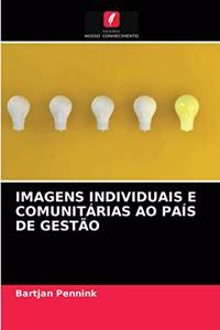 Imagens Individuais E Comunitárias Ao País de Gestão