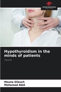 Hypothyroidism in the minds of patients