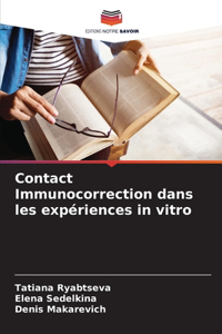 Contact Immunocorrection dans les expériences in vitro