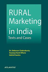 Rural Marketing in India: Texts and Cases