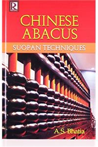 Chinese Abacus: Suopan Techniques