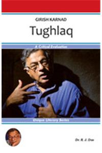 Girish Karnad : Tughlaq