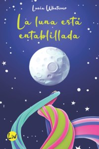 La luna está entablillada