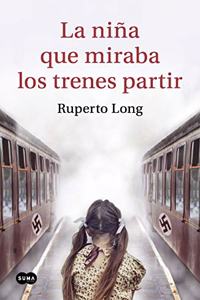 La nina que miraba los trenes partir (SUMA)